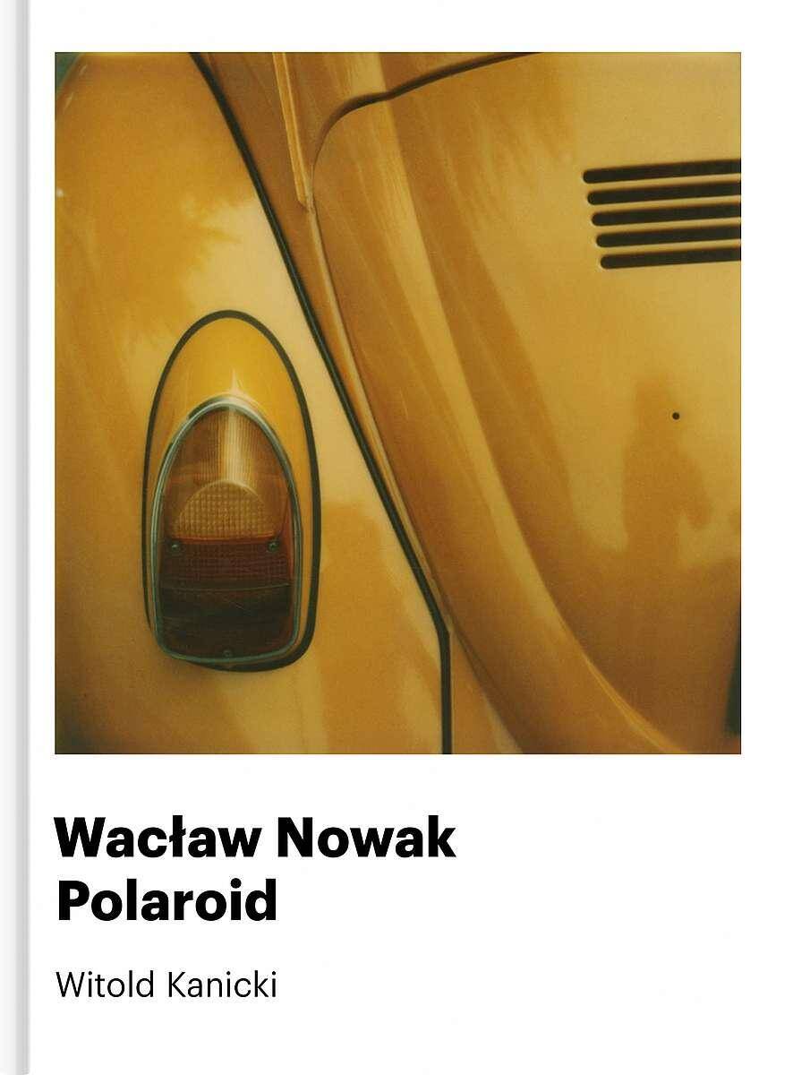 Wacław Nowak. Polaroid