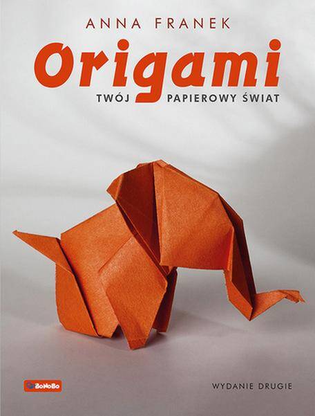 Origami Twój papierowy świat wyd. 2023