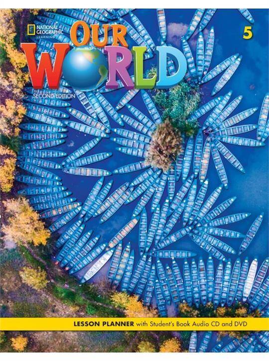 Our World 2nd edition Level 5 Lesson planner