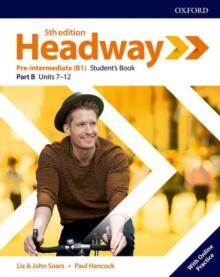 Headway 5E Pre-Intermediate Student's Book Part B with Online Practice (podręcznik 5e, piąta edycja, 5th ed.)