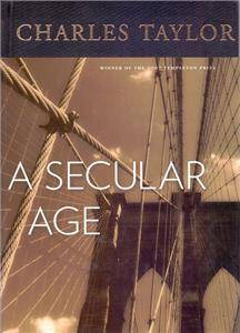 A Secular Age/Taylor, Charles