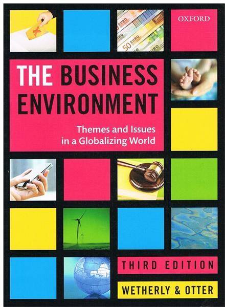 The Business Environment. Themes and Issues in a Globalizing World 2014