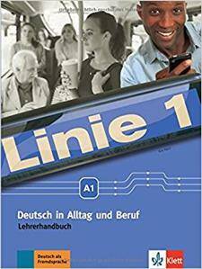 Linie 1 A1 Deutsch in Alltag und Beruf Lehrerhandbuch