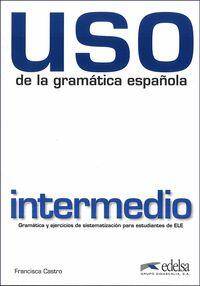 Uso de la gramatica intermedio. Nowa edycja