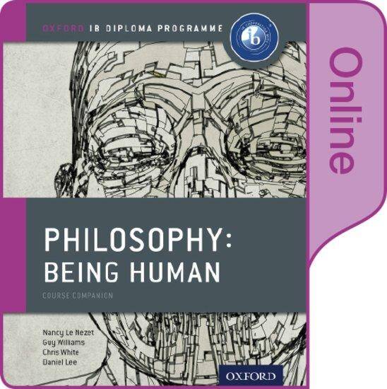 IB Philosophy Being Human Online Course Book
