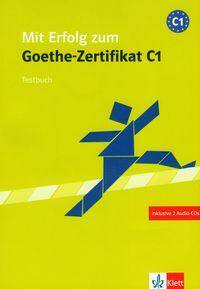 Mit Erfolg zum Goethe-Zertifikat C1 Testy z płytą CD