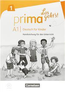 Prima - Los geht's! · Deutsch für Kinder Band 1  Handreichungen für den Unterricht mit Kopiervorlagen und Audio-CD