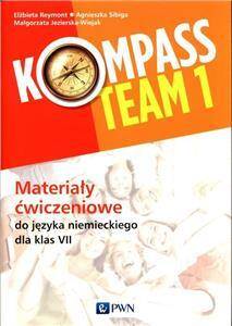 Kompass Team 1. Materiały ćwiczeniowe do języka niemieckiego dla klas VII-VIII