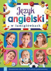 Język angielski w łamigłówkach Słownictwo dla klas 4-8 szkoły podstawowej.