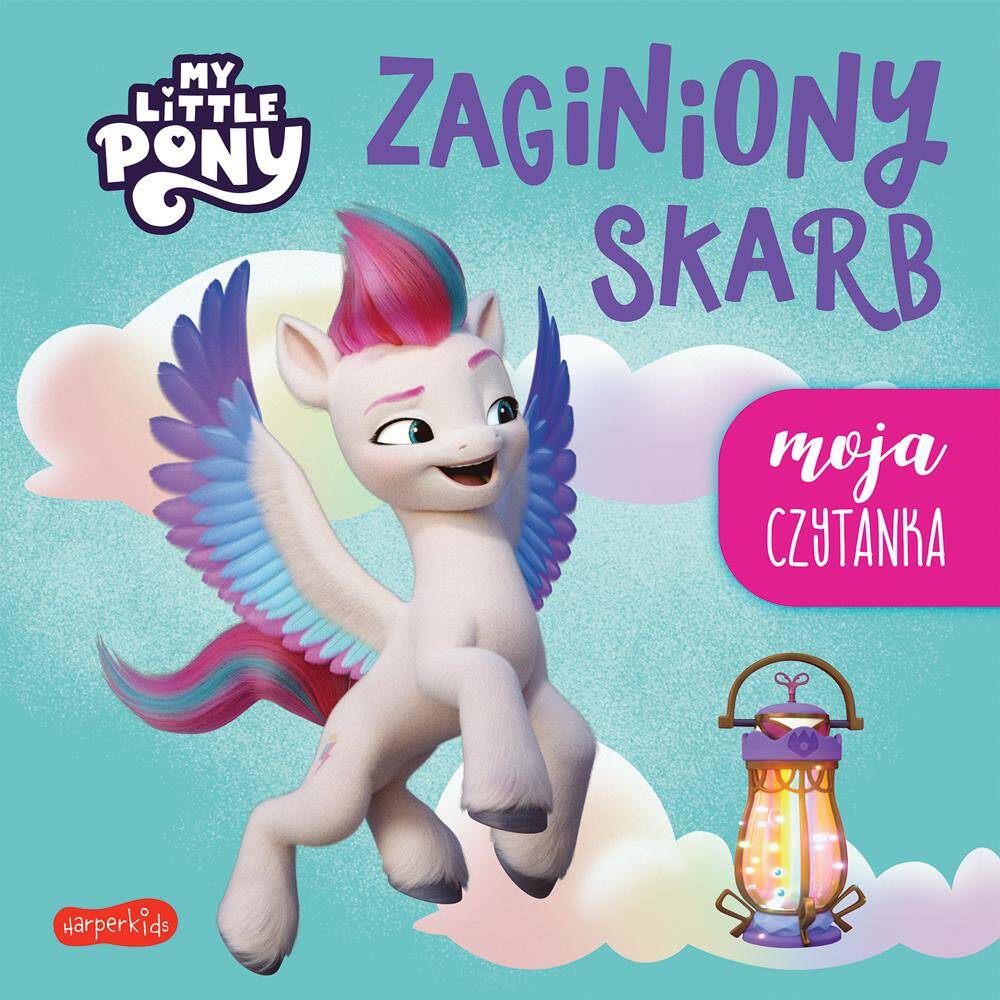 Zaginiony skarb. My Little Pony. Moja czytanka