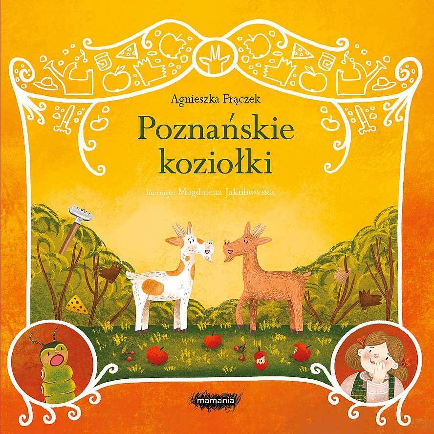 Poznańskie koziołki. Legendy polskie