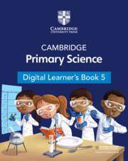 NEW Cambridge Primary Science Digital Learner's Book Stage 5