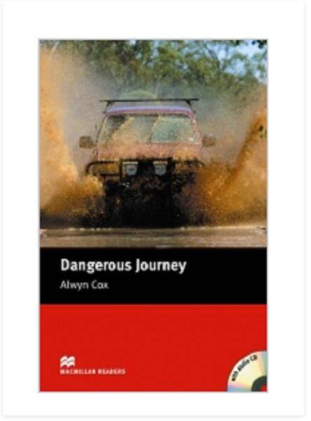 Dangerous Journey Macmillan Readers +CD Beginner