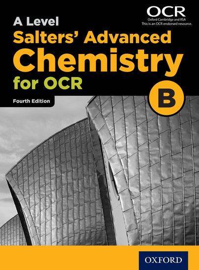 A Level Salters Advanced Chemistry for OCR B: Student Book