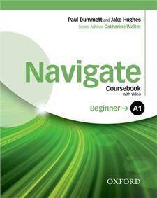 Navigate Beginner A1 Coursebook with DVD and e-Book and Oxford Online Skills Pack