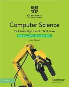 Cambridge IGCSEA and O Level Computer Science Programming Book for Java with Digital Access (2 Years)
