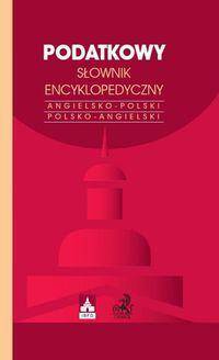Podatkowy słownik encyklopedyczny angielsko-polski, polsko-angielski