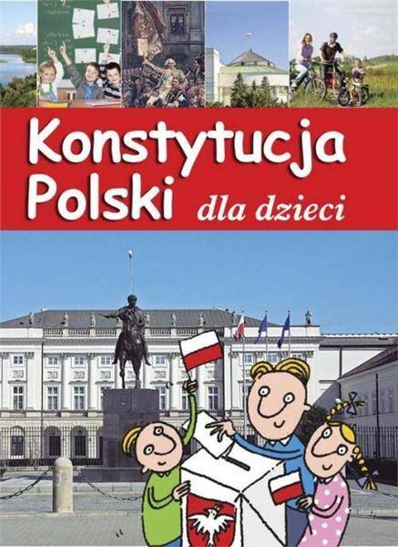 Konstytucja Polski dla dzieci (dodruk 2015)
