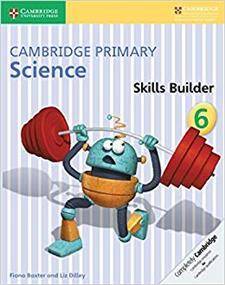 Cambridge Primary Science : Cambridge Primary Science Skills Builder 6
