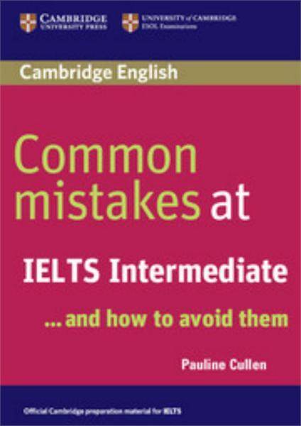 Common Mistakes at IELTS Intermediate: And How to Avoid Them