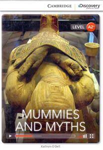 Cambridge Discovery Education Interactive Readers Level A2+  Mummies and myths