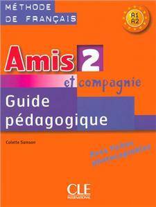 Amis et compagnie 2 Guide pedagogique