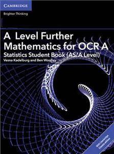 A Level Further Mathematics for OCR A Statistics Student Book (AS/A Level) with Cambridge Elevate Edition (2 Years)