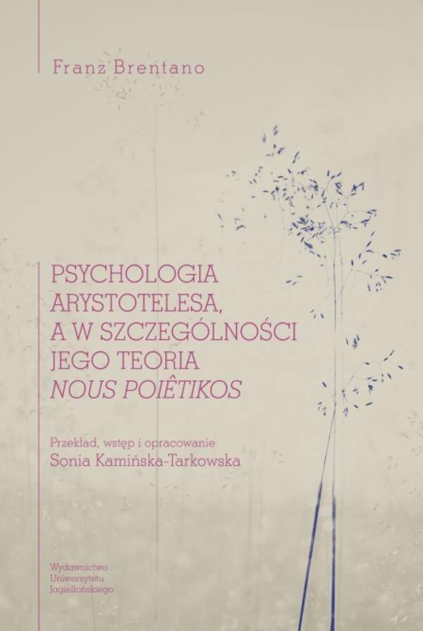 Psychologia Arystotelesa, a w szczególności jego teoria nous poietikos
