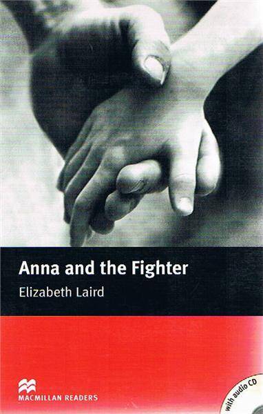 Anna & the Fighter, Macmillan Readers - Beginner