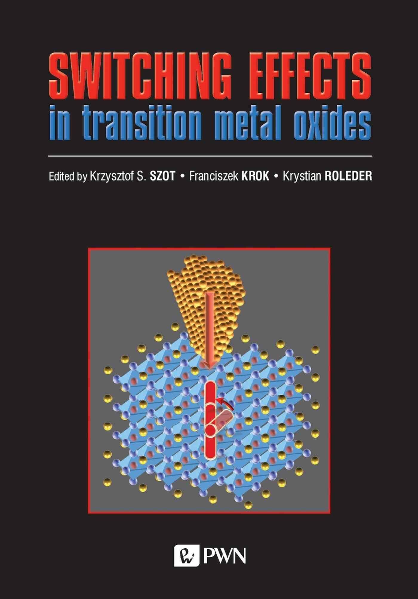 Switching effects. In transition metal oxides