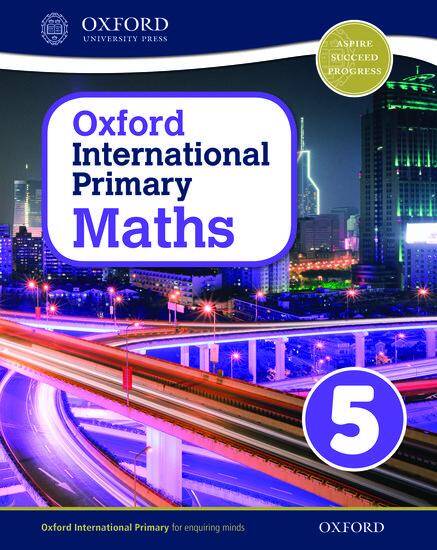 Oxford International Primary Maths 5: Age 9-10: Student Workbook 5