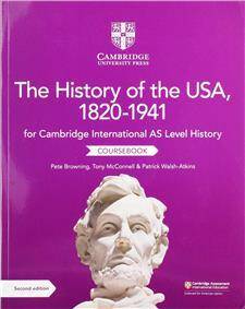 Cambridge International AS Level History: The History of the USA, 1820–1941 Cambridge Elevate edition (2yr)