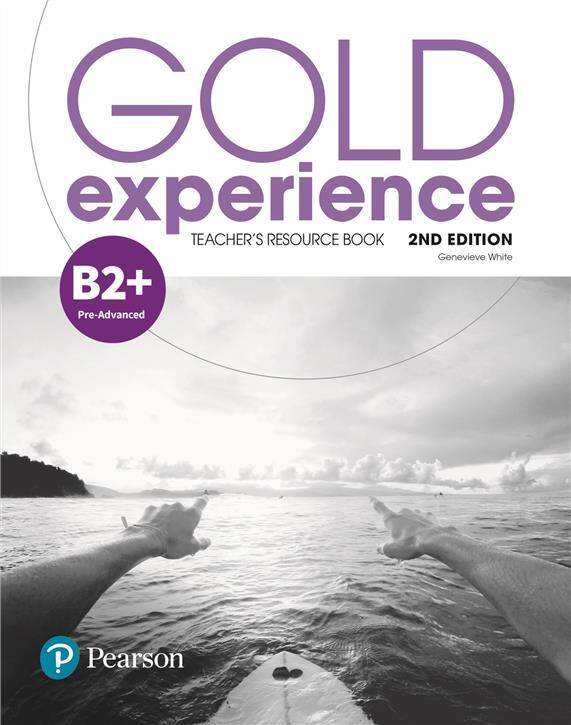 Gold Experience 2ed. B2+ Teacher's Resource Book