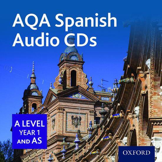 AQA A Level Spanish: AS/A Level Year 1 Audio CDs (set of 2 CDs)