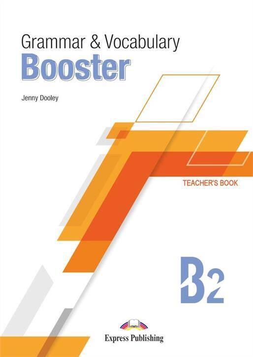 Grammar & Vocabulary Booster B2. Teacher's Book + DigiBook (kod)
