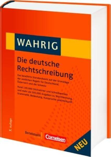 WAHRIG Die deutsche Rechtschreibung