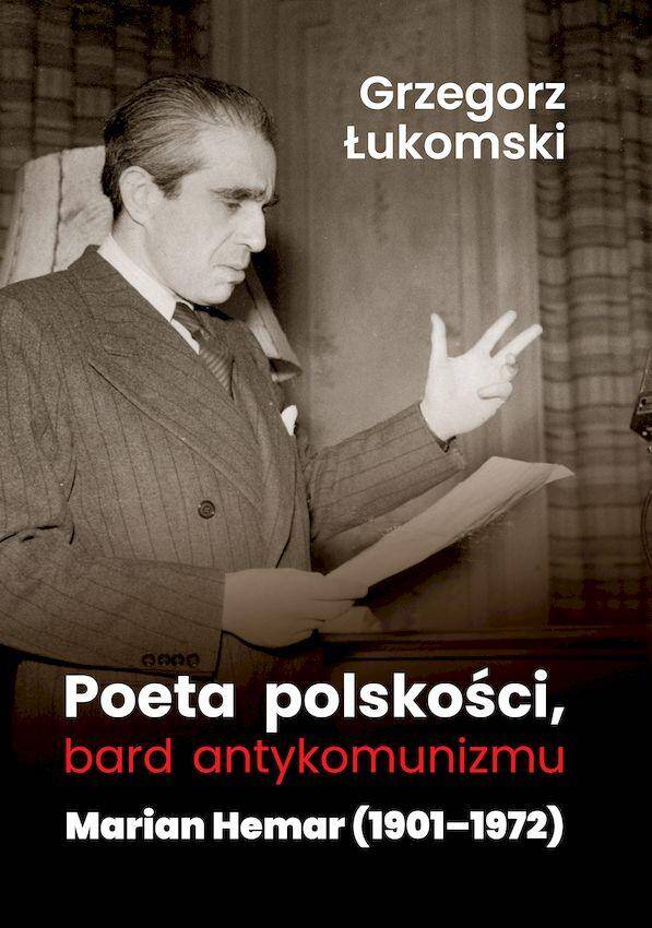 Poeta polskości, bard antykomunizmu. Marian Hemar (1901–1972)
