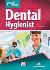 Career Paths Dental Hygienist. Podręcznik papierowy + podręcznik cyfrowy DigiBook (kod)