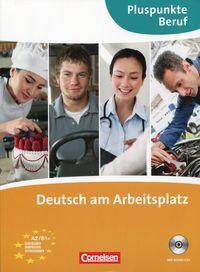 Deutsch am Arbeitsplatz Kurs- und Übungsbuch mit Audio-CDs
