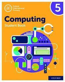 Oxford International Primary Computing: Student Book 5