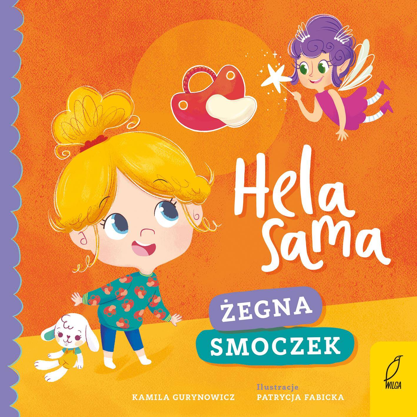 Hela sama Żegna smoczek