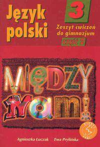 Między nami 3 część 2  Język Polski klasa 3 ćwiczenia  Gimnazjum