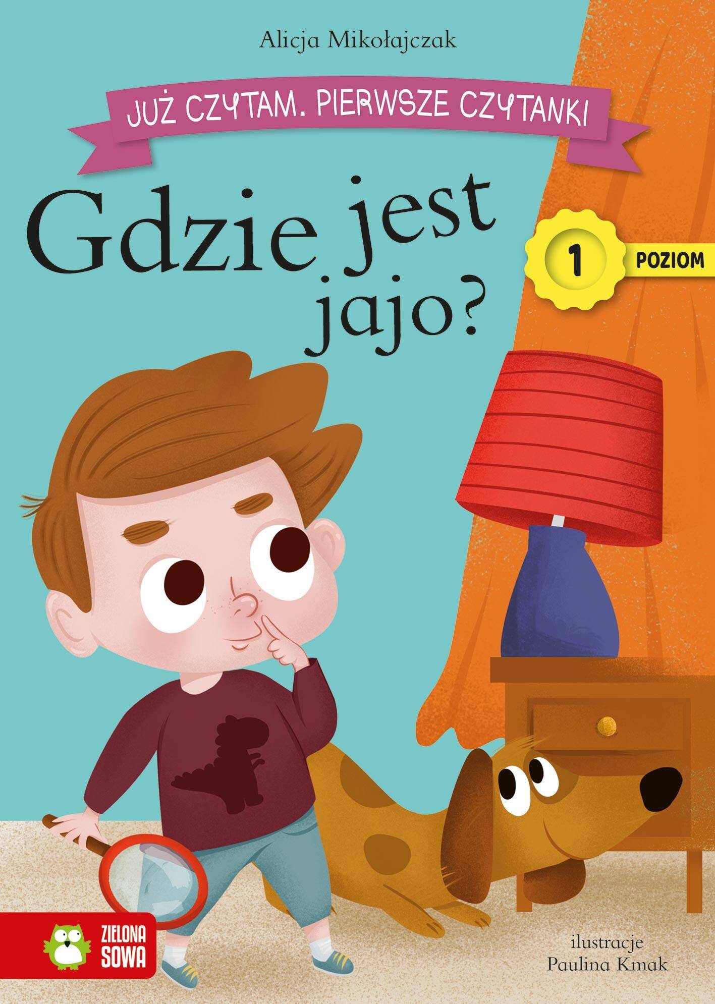 Gdzie jest jajo? Już czytam. Pierwsze czytanki. Poziom 1