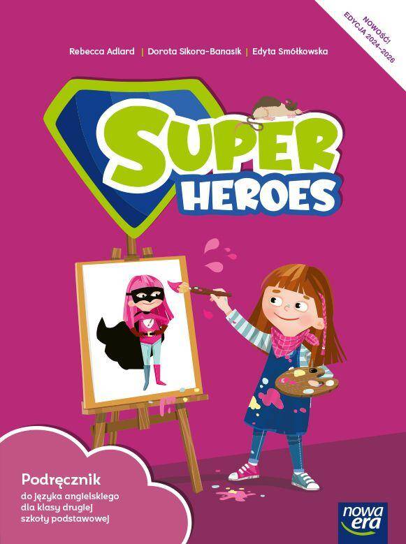 Super Heroes NEON Szkoła Podstawowa kl. 2 Podręcznik NOWA EDYCJA 2024-2026