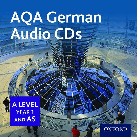 AQA A Level German: AS/A Level Year 1 Audio CDs (set of 2 CDs)