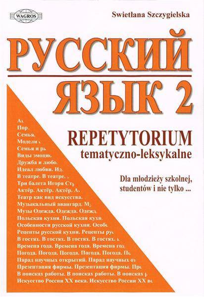 Russkij jazyk 2. Repetytorium tematyczno - leksykalne