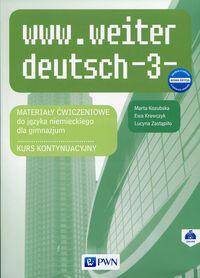 www.weiter_deutsch-3. Nowa edycja. Materiały ćwiczeniowe do j. niemieckiego. Kurs kontynuacyjny