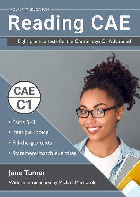 Reading CAE: Eight practice tests for the Cambridge C1 Advanced