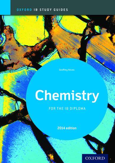 IB Study Guide: Chemistry for the IB diploma 2014