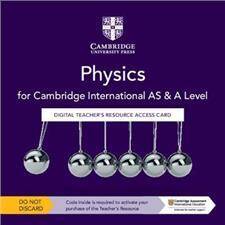 Cambridge International AS & A Level Physics Digital Teacher's Resource Access Card